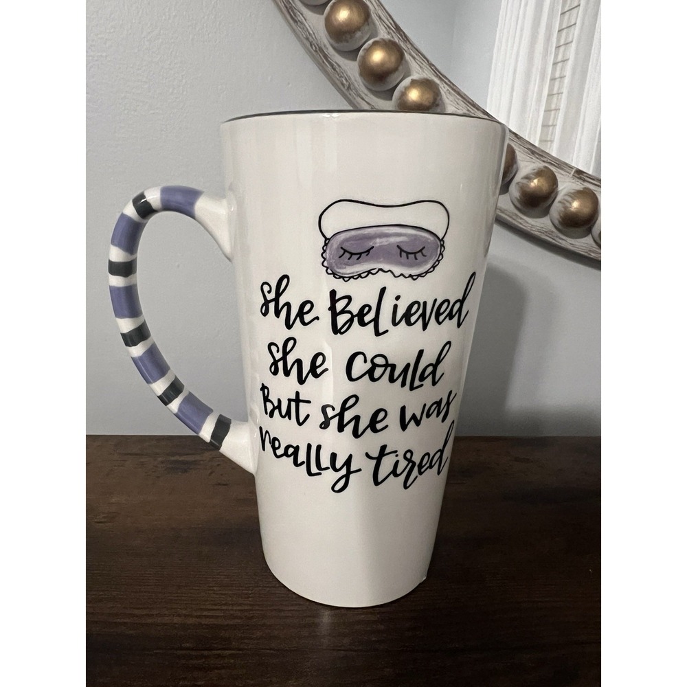 Brownlow Gifts Tall Mug "She Believed She Could But She Was Really Tired"